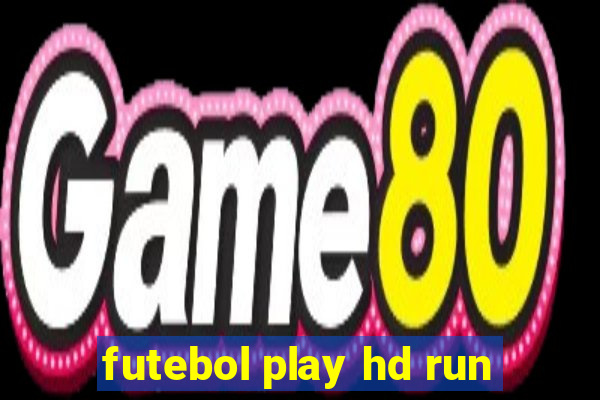 futebol play hd run